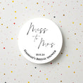 Load image into Gallery viewer, Miss To Mrs Round Gloss Sticker Labels
