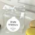 Load image into Gallery viewer, ‘Baby Name’ Baby Shower Transparent Boxes with personalised Stickers- Pack of 10
