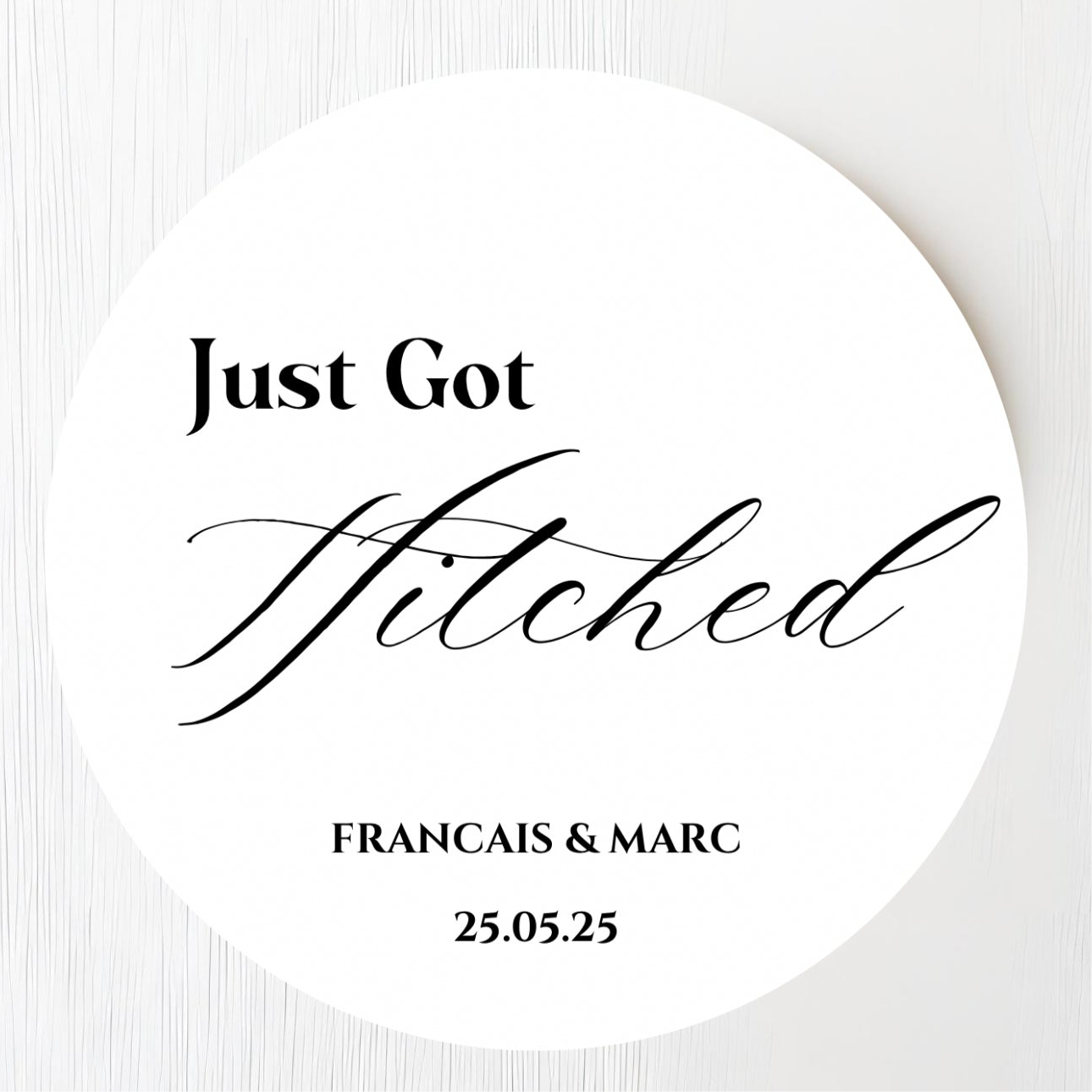 ‘Just got hitched’ Gloss Round Sticker Labels