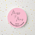 Load image into Gallery viewer, Miss To Mrs Round Gloss Sticker Labels

