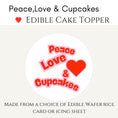 Load image into Gallery viewer, ‘Peace, Love & Cupcake’s’ Cake Toppers
